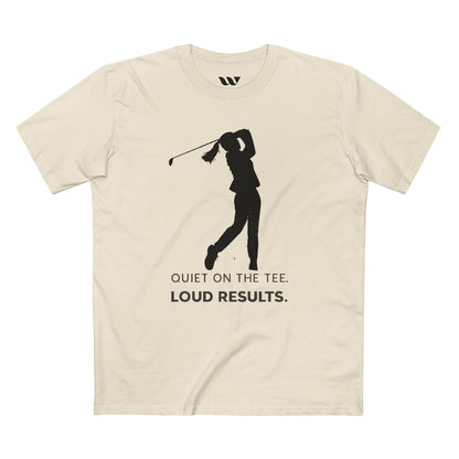 "Quiet on the Tee. Loud Results." - WREPPED